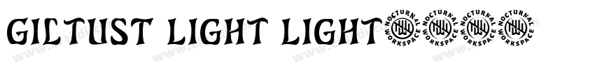 GiltusT Light Light字体转换